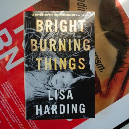 Bright Burning Things