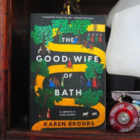 The Good Wife of Bath: A (Mostly) True Story