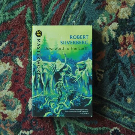 Downward to Earth (SF Masterworks)