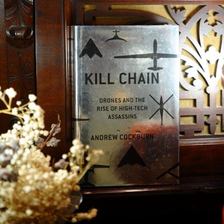 Kill Chain: Drones and the Rise of High-Tech Assassins (Hardcover)