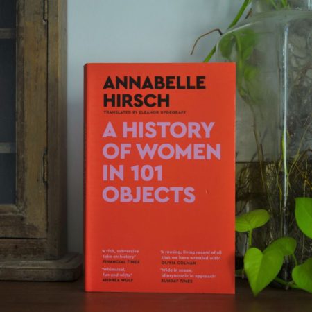 A History of Women in 101 Objects