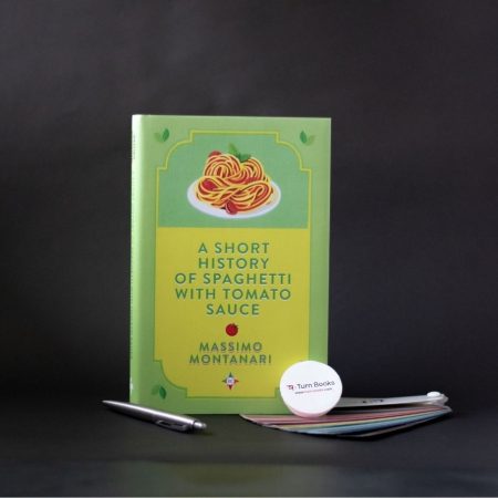 A Short History of Spaghetti with Tomato Sauce