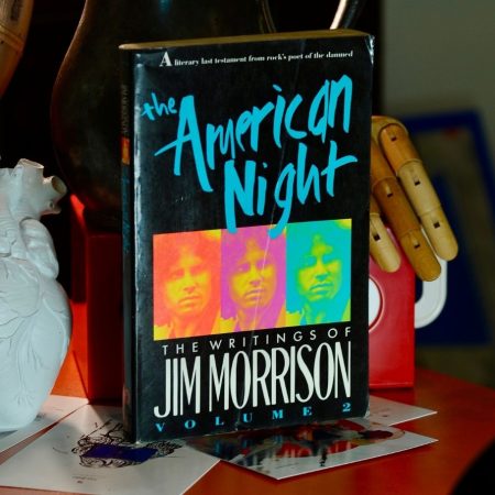 The American Night: The Writings of Jim Morrison