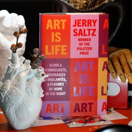 Art Is Life: Icons and Iconoclasts, Visionaries and Vigilantes, and Flashes of Hope in the Night