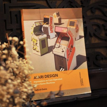Atari Design: Impressions on Coin-Operated Video Game Machines
