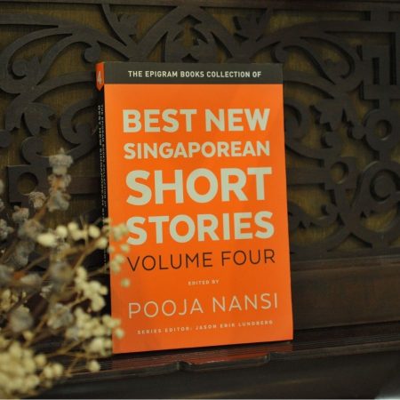 Best New Singaporean Short Stories Volume Four (The Epigram Books Collection)