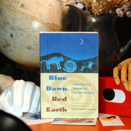 Blue Dawn, Red Earth : New Native American Storytellers