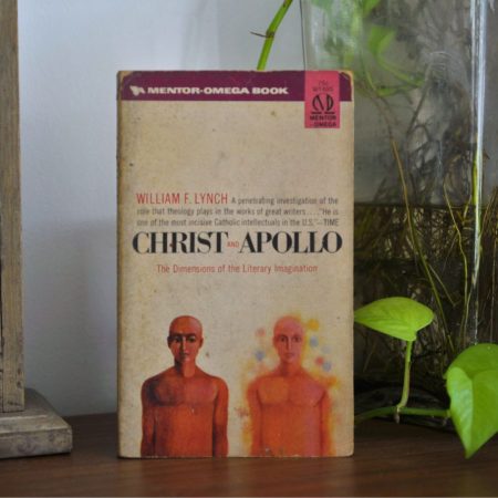 Christ and Apollo: The Dimensions of the Literary Imagination