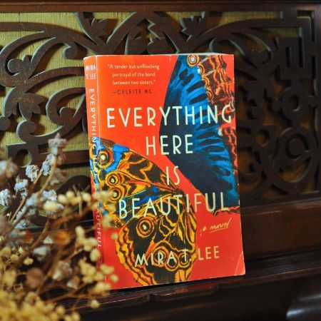 Everything Here Is Beautiful