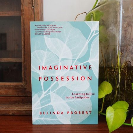 Imaginative Possession: Learning to Live in the Antipodes