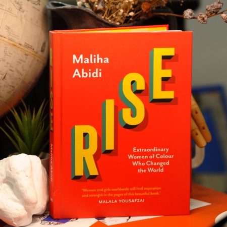 Rise: Extraordinary Women of Colour Who Changed the World