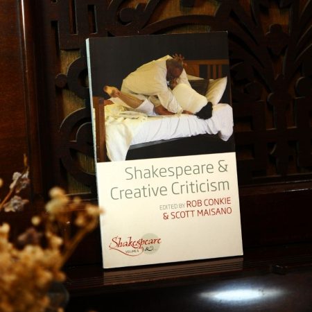 Shakespeare & Creative Criticism