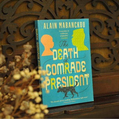 The Death of Comrade President