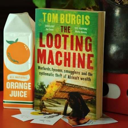 The Looting Machine: Warlords, Tycoons, Smugglers and the Systematic Theft of Africa's Wealth