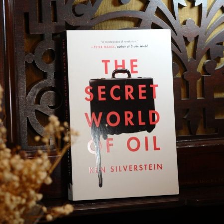 The Secret World of Oil