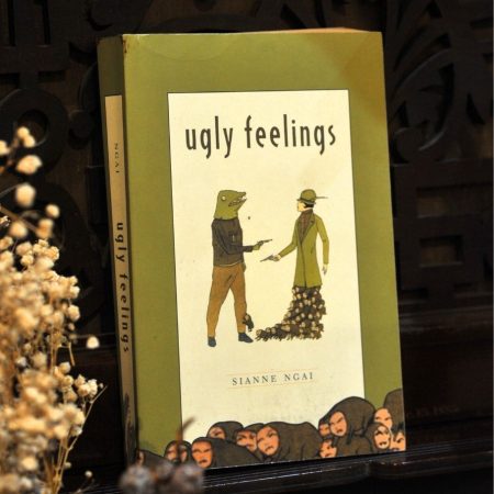 Ugly Feelings