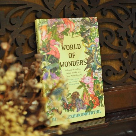World of Wonders: In Praise of Fireflies, Whale Sharks, and Other Astonishments